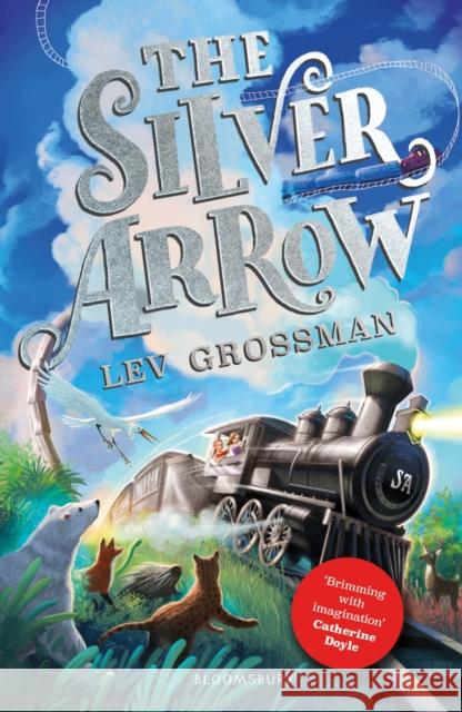 The Silver Arrow Lev Grossman 9781526629395 Bloomsbury Publishing PLC - książka