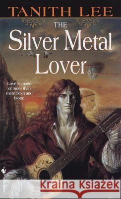 The Silver Metal Lover Tanith Lee 9780553581270 Spectra Books - książka