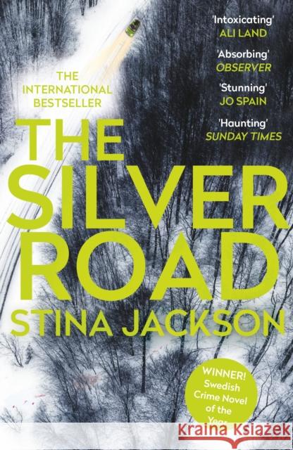 The Silver Road Stina Jackson 9781786497338 Atlantic Books - książka