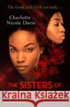 The Sisters of Reckoning (sequel to The Good Luck Girls) Charlotte Nicole Davis 9781471409318 Hot Key Books