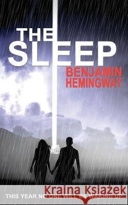 The Sleep Benjamin Hemingway 9781540785077 Createspace Independent Publishing Platform - książka