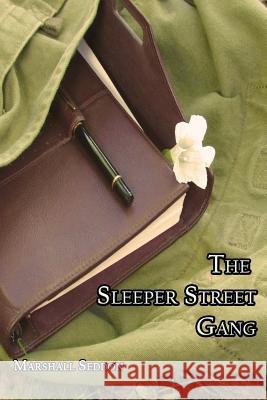 The Sleeper Street Gang Marshall Seddon 9781732419193 No Frills Buffalo - książka