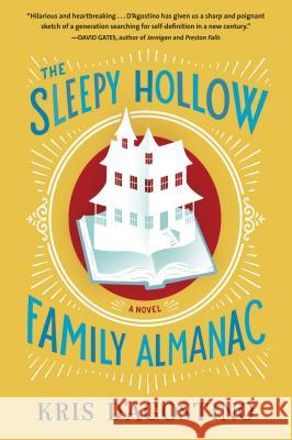 The Sleepy Hollow Family Almanac Kris D'Agostino 9781565129511 Algonquin Books of Chapel Hill - książka