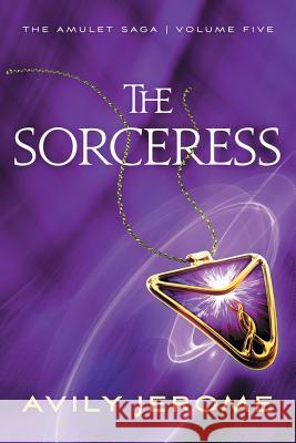 The Sorceress Avily Jerome 9781732187955 Dragontail Press - książka
