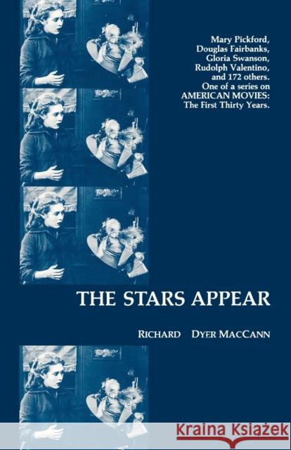 The Stars Appear Richard Dyer MacCann 9780810825284 Scarecrow Press - książka