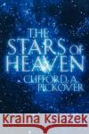 The Stars of Heaven Clifford A. Pickover 9780195171594 Oxford University Press