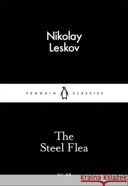 The Steel Flea Leskov Nikolay 9780141397399 Penguin Classics - książka
