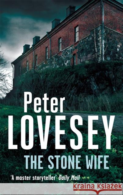 The Stone Wife Peter Lovesey 9780751554076 Little, Brown Book Group - książka