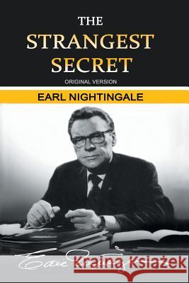 The Strangest Secret Earl Nightingale 9781684112227 Pmapublishing.com - książka