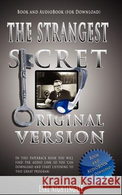 The Strangest Secret [With Audio Download] Nightingale, Earl 9789562913522 WWW.Bnpublishing.com - książka