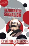 The Struggle to Make Democratic Socialism in the Twenty-First Century David John Major Neilson 9781685073923 Nova Science Publishers Inc