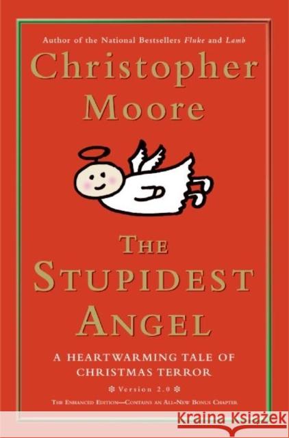 The Stupidest Angel: A Heartwarming Tale of Christmas Terror Christopher Moore 9780060842352 William Morrow & Company - książka
