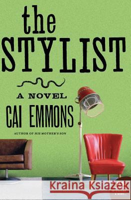 The Stylist Cai Emmons 9780060898953 Harper Perennial - książka