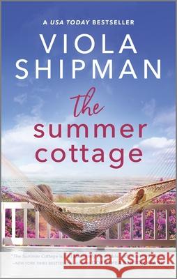 The Summer Cottage Viola Shipman 9781525899867 Graydon House - książka
