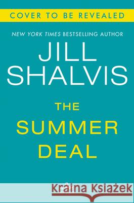 The Summer Deal Shalvis, Jill 9780062897916 William Morrow & Company - książka