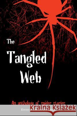 The Tangled Web Lauren Lyn Cidell, Chris Gerrib, Wren Roberts 9780999751589 Purple Turkey Press - książka