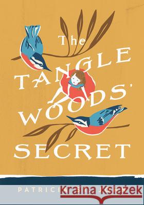 The Tanglewoods' Secret Patricia Mary S Gary Rees Mary Mills 9780802465764 Moody Publishers - książka