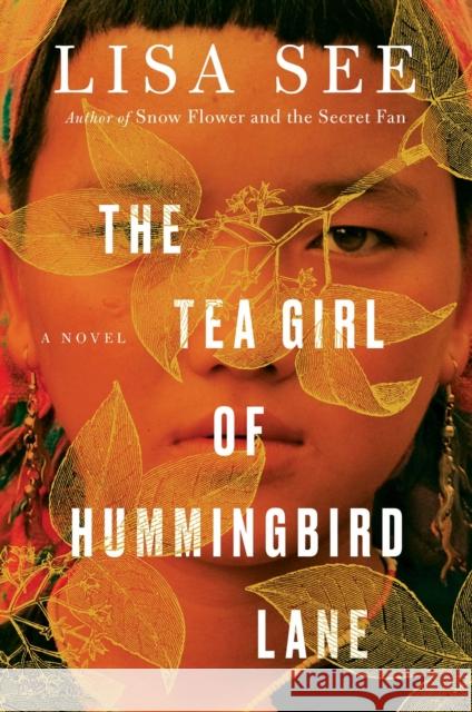 The Tea Girl of Hummingbird Lane See, Lisa 9781501154829 Scribner Book Company - książka