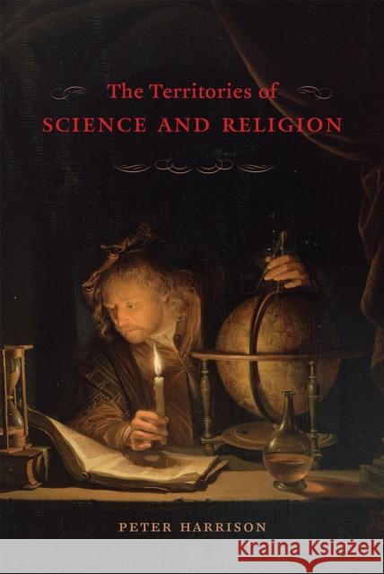 The Territories of Science and Religion Peter Harrison 9780226478982 University of Chicago Press - książka