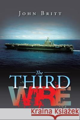 The Third Wire John Britt 9781491761618 iUniverse - książka