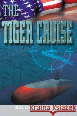 The Tiger Cruise Richard Thompson 9781468182866 Createspace - książka