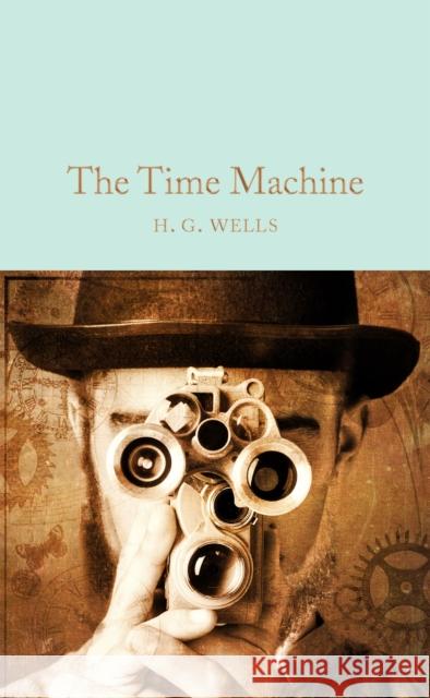 The Time Machine H. G. Wells 9781909621534 Pan Macmillan - książka