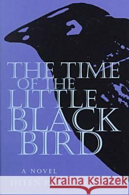 The Time of the Little Black Bird Papanikolas, Helen 9780804010177 Swallow Press - książka