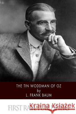 The Tin Woodman of Oz L. Frank Baum 9781502347114 Createspace - książka