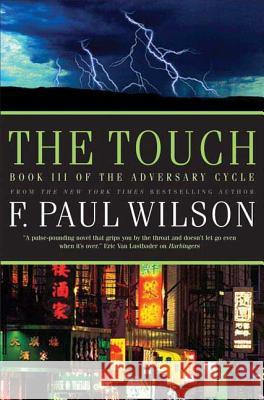 The Touch F. Paul Wilson 9780765321640 Forge - książka