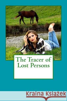 The Tracer of Lost Persons Robert William Chambers 9781974329410 Createspace Independent Publishing Platform - książka