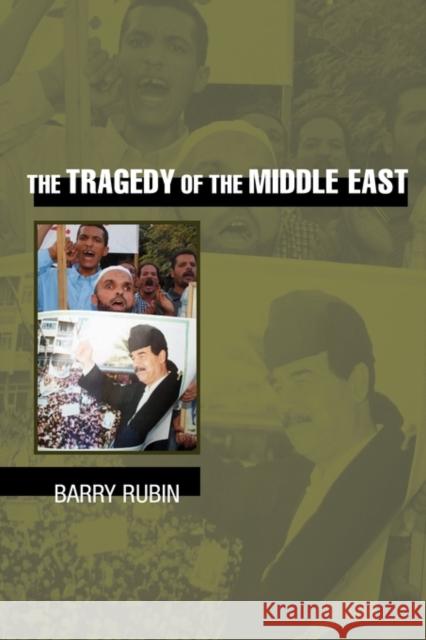 The Tragedy of the Middle East Barry Rubin 9780521603874 Cambridge University Press - książka
