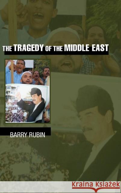 The Tragedy of the Middle East Barry Rubin 9780521806237 Cambridge University Press - książka
