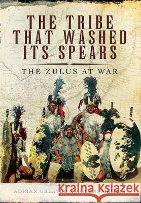 The Tribe That Washed its Spears Xolani Mkhize 9781526766571 Pen & Sword Books Ltd - książka