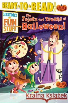 The Tricks and Treats of Halloween!: Ready-To-Read Level 3 Murphy, Angela 9781481409780 Simon Spotlight - książka