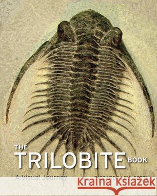 The Trilobite Book: A Visual Journey Levi-Setti, Riccardo 9780226124414 University of Chicago Press - książka