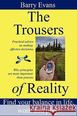 The Trousers of Reality - Volume One: Working Life Evans, Barry 9781907215001 Code Green Publishing - książka