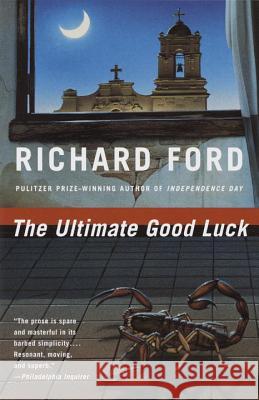 The Ultimate Good Luck Richard Ford 9780394750897 Vintage Books USA - książka