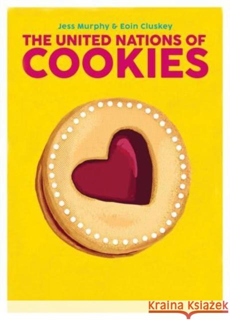 The United Nations of Cookies Eoin Cluskey 9781999379926 Nine Bean Rows Books - książka