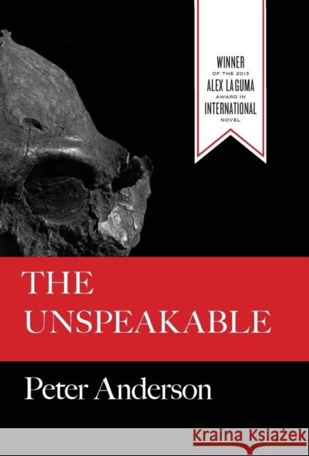 The Unspeakable Peter Anderson (London School of Economics UK) 9781936196371 C&r Press - książka