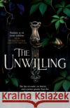 The Unwilling Kelly Braffet 9780233006376 Welbeck Publishing Group