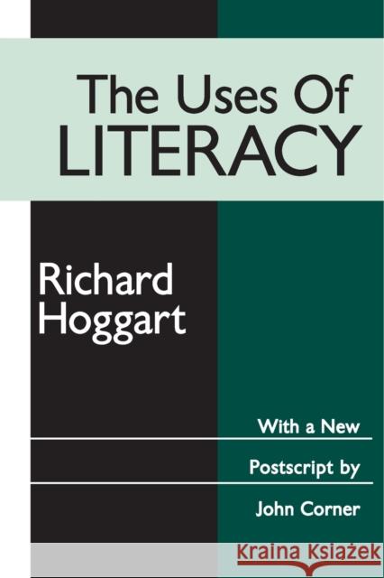 The Uses of Literacy Richard Hoggart Andrew Goodwin 9780765804211 Transaction Publishers - książka