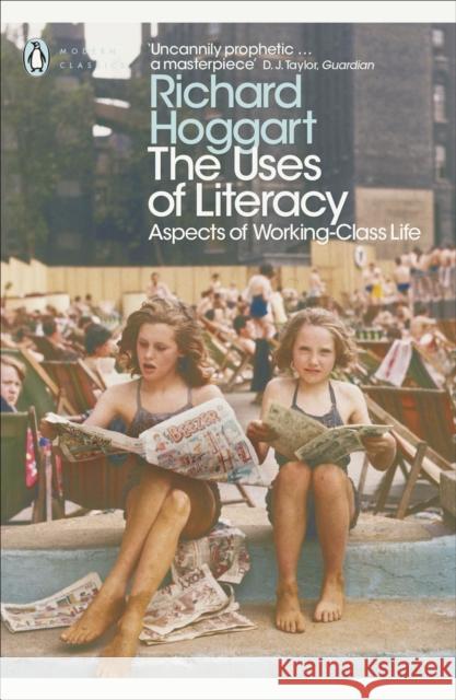 The Uses of Literacy: Aspects of Working-Class Life Richard Hoggart 9780141191584 Penguin Books Ltd - książka
