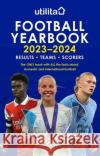 The Utilita Football Yearbook 2023-2024 Headline 9781472288387 Headline Publishing Group