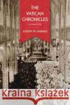 The Vatican Chronicles: A Roman À Clef Harned, Joseph W. 9780875657745 Texas Christian University Press