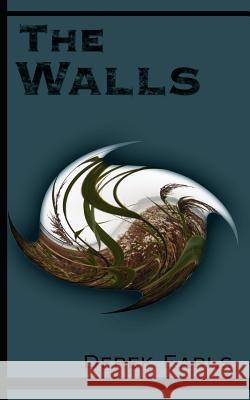 The Walls Derek Earls 9781420886535 Authorhouse - książka