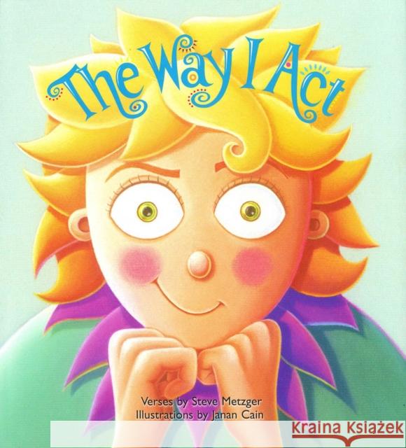 The Way I Act Steve Metzger Janan Cain 9781884734991 Parenting Press - książka