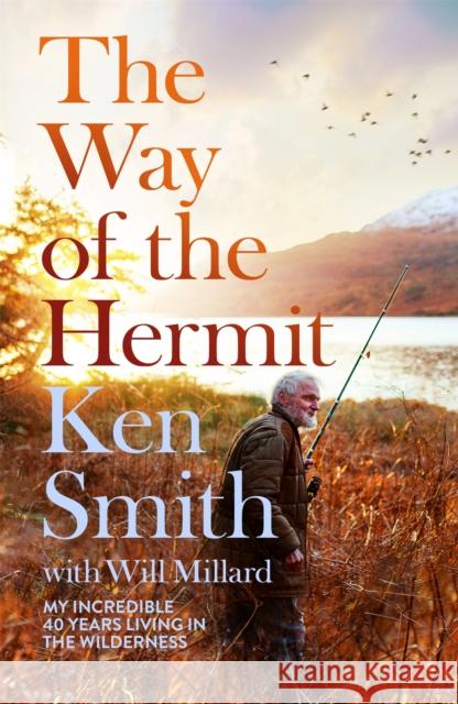 The Way of the Hermit: My 40 years in the Scottish wilderness  9781035009817 Pan Macmillan - książka
