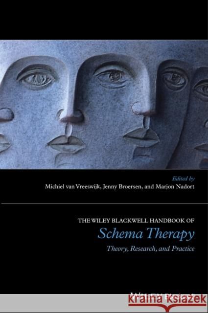 The Wiley-Blackwell Handbook of Schema Therapy: Theory, Research, and Practice Van Vreeswijk, Michiel 9781119057291 John Wiley and Sons Ltd - książka