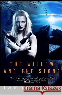The Willow and the Stone Tamara Jock 9781500663476 Createspace - książka