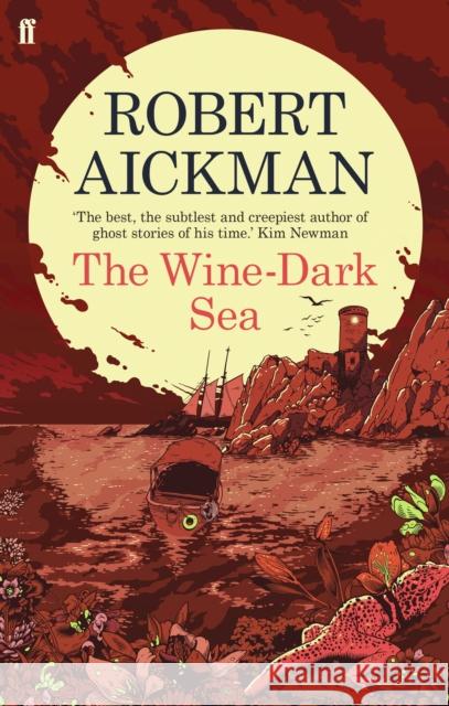 The Wine-Dark Sea Robert Aickman 9780571311729 Faber & Faber - książka